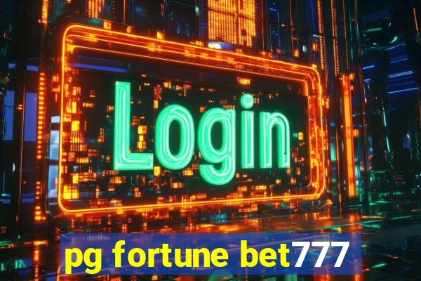 pg fortune bet777